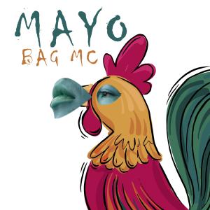 Listen to Mayo (Explicit) song with lyrics from BagMc