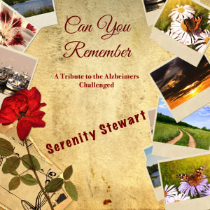 Serenity Stewart的专辑Can You Remember