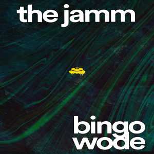 收听BINGO WODE的The Jamm (Extended Mix)歌词歌曲