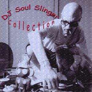 DJ Soul Slinger的專輯DJ Soul Slinger Collection
