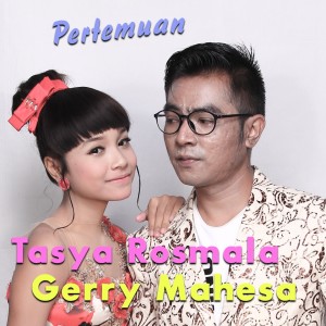 收聽Tasya的Pertemuan歌詞歌曲