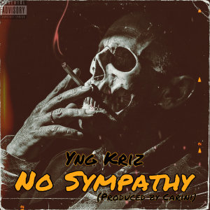 Yng Kriz的專輯No Sympathy (Explicit)