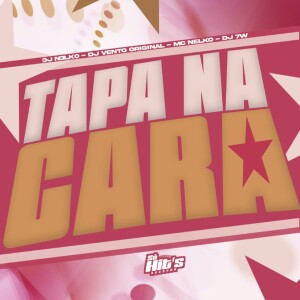 Album Tapa na Cara (Explicit) from DJ Vento Original