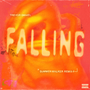 ดาวน์โหลดและฟังเพลง Falling (Summer Walker Remix) (Explicit) (Summer Walker Remix|Explicit) พร้อมเนื้อเพลงจาก Trevor Daniel
