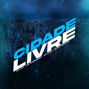 Album Cidade Livre (Explicit) from 