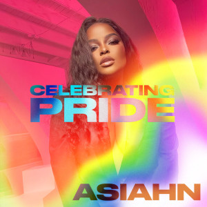 Mackie的專輯Asiahn: Celebrating Pride (Explicit)