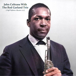 Listen to Soft Lights And Sweet Music (Remastered 2022) song with lyrics from John Coltrane