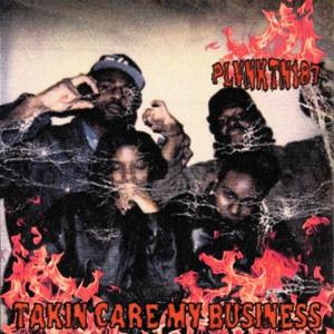 ดาวน์โหลดและฟังเพลง TAKIN CARE MY BUSINESS พร้อมเนื้อเพลงจาก Plvnktxn187