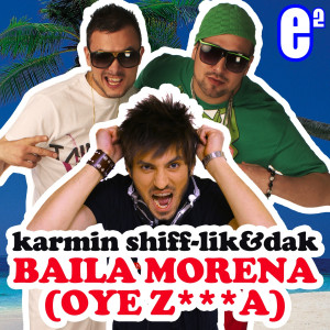 Dengarkan lagu Baila Morena(Oye Z***a) (A Virtual Friend Remix) nyanyian KARMIN SHIFF dengan lirik