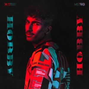 Listen to Hobby Hobby (Explicit) song with lyrics from Mero