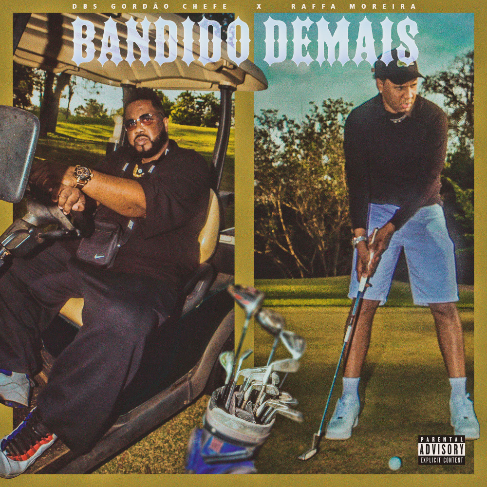 Bandido Demais (Explicit)
