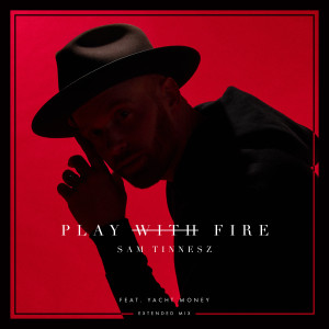 收聽Sam Tinnesz的Play with Fire (feat. Yacht Money) (Extended Mix)歌詞歌曲