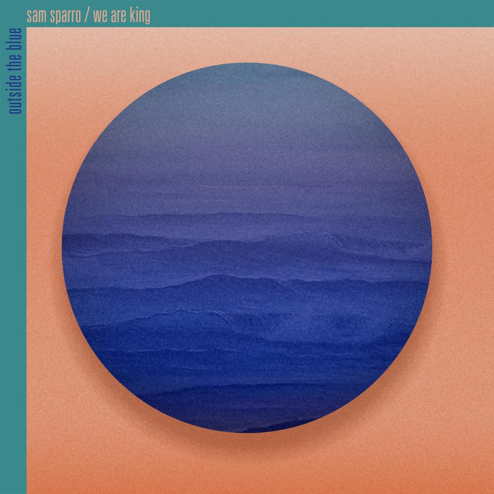Outside The Blue (feat. We Are KING) (Radio Edit)