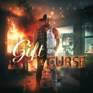 Album Gift & A Curse (Explicit) from Dusty Leigh