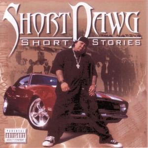 Short Dawg Tha Native的專輯Short Stories