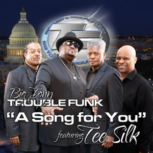 Trouble Funk的專輯A Song for You