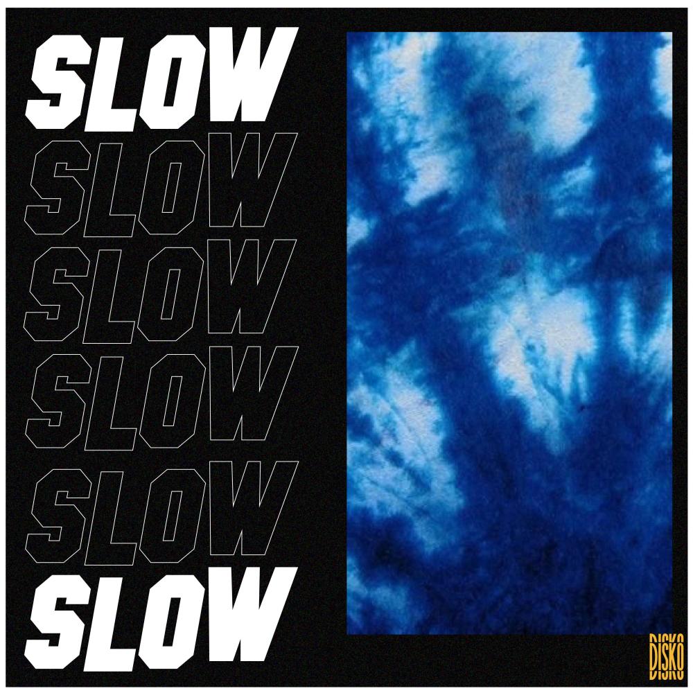 Slow