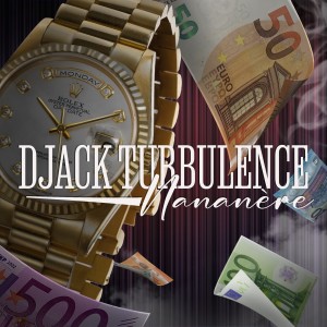 Listen to NANANÈRE (Explicit) song with lyrics from Djack Turbulence
