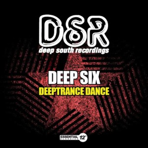收聽Deep Six的Deeptrance Dance (Deep Dub)歌詞歌曲