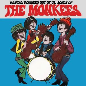 Various的專輯Making Monkees Out Of Us:  Songs of The Monkees