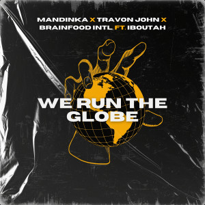 อัลบัม We Run the Globe (Explicit) ศิลปิน Mandinka