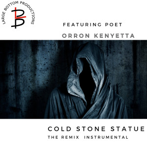 Album Cold Stone Statue (The Remix) [Instrumental] from Large Bottom Productions