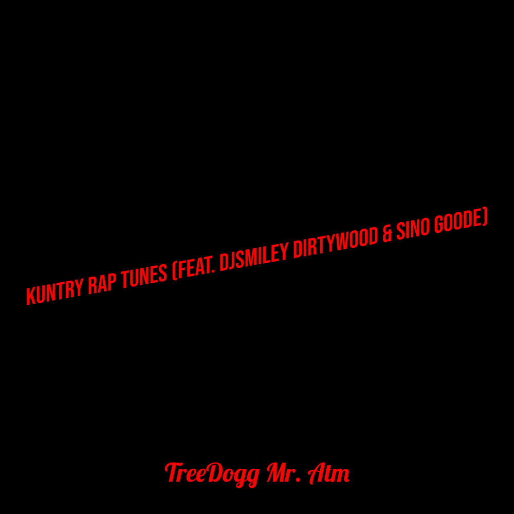 Kuntry Rap Tunes (Explicit)