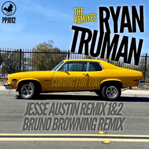 Ryan Truman的專輯Coming for You (The Remixes)