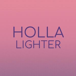 อัลบัม Holla Lighter ศิลปิน Various Artists