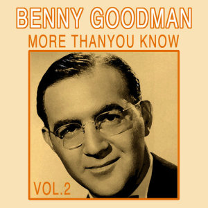ดาวน์โหลดและฟังเพลง Goodbeye พร้อมเนื้อเพลงจาก Benny Goodman