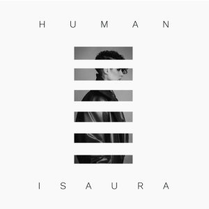 อัลบัม Human ศิลปิน Isaura