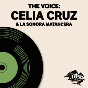 Album The Voice: Celia Cruz & La Sonora Matancera from 