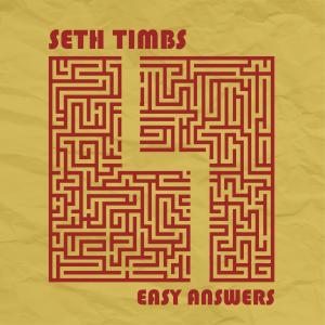อัลบัม Easy Answers ศิลปิน Seth Timbs