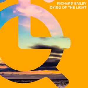 ดาวน์โหลดและฟังเพลง Dying of the Light พร้อมเนื้อเพลงจาก Richard Bailey