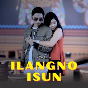Mahesa的专辑Ilangno Isun