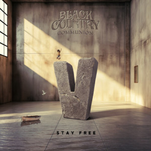 Album Stay Free oleh Black Country Communion