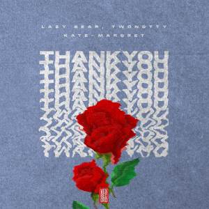 Album Thank You (Radio Edit) oleh Lazy Bear