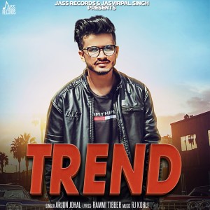 Listen to Trend song with lyrics from Arjun Johal