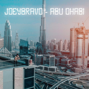 Listen to Abu Dhabi (其他) song with lyrics from Joey Bravo