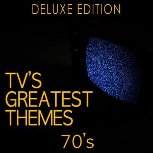TV Tunesters的專輯Tv's Greatest Themes: 70's (Deluxe Edition)