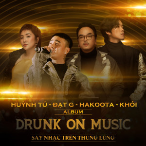 Listen to Giọt Buồn Để Lại (Live At Drunk On Music) song with lyrics from Hakoota