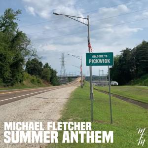 อัลบัม Summer Anthem ศิลปิน Michael Fletcher