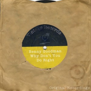 ดาวน์โหลดและฟังเพลง Why Don't You Do Right พร้อมเนื้อเพลงจาก Peggy Lee