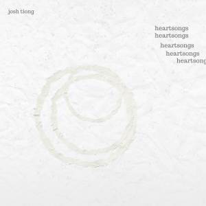 Josh Tiong的專輯heartsongs