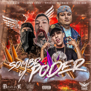 Listen to Sombra Y Poder (Explicit) song with lyrics from Jay Malo