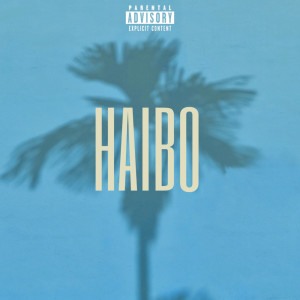 收聽Banzi的Haibo (Explicit)歌詞歌曲