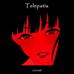 Listen to Telepatía(Slowed) song with lyrics from Monaloha