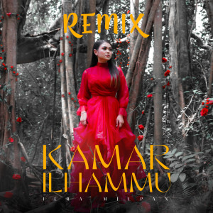 Kamar Ilhammu (Remix) dari Iera Milpan