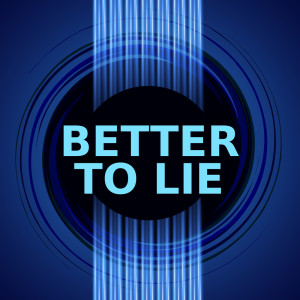 Listen to Better To Lie (Brass Version) song with lyrics from Better To Lie