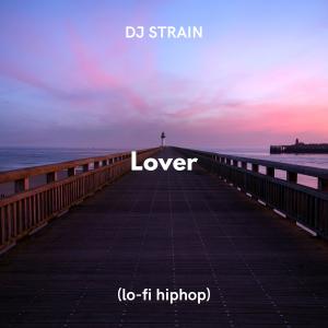 Lover (lofi hiphop) dari iamdjstrain